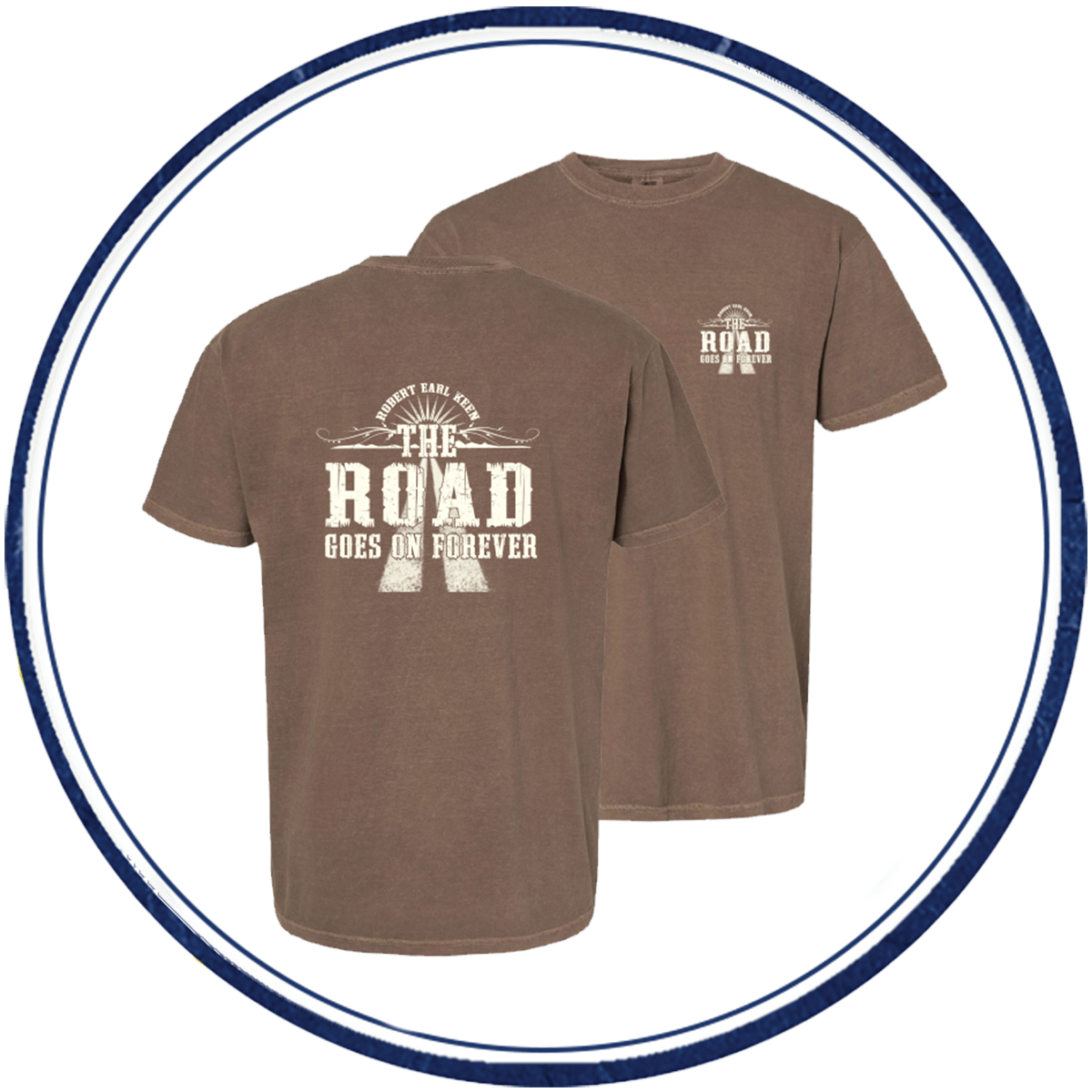 The Road Goes On Forever Tee Expresso Brown Robert Earl Keen