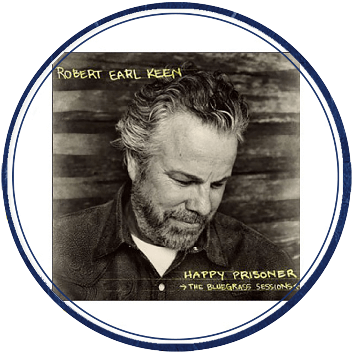Happy Prisoner Vinyl Lp Robert Earl Keen