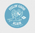 Feelin' Good Again " Feels So Good" Sticker-Blue