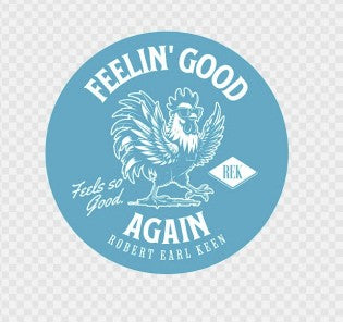Feelin' Good Again " Feels So Good" Sticker-Blue