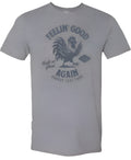 Feelin' Good Again "Feels So Good" T-Shirt - Grey