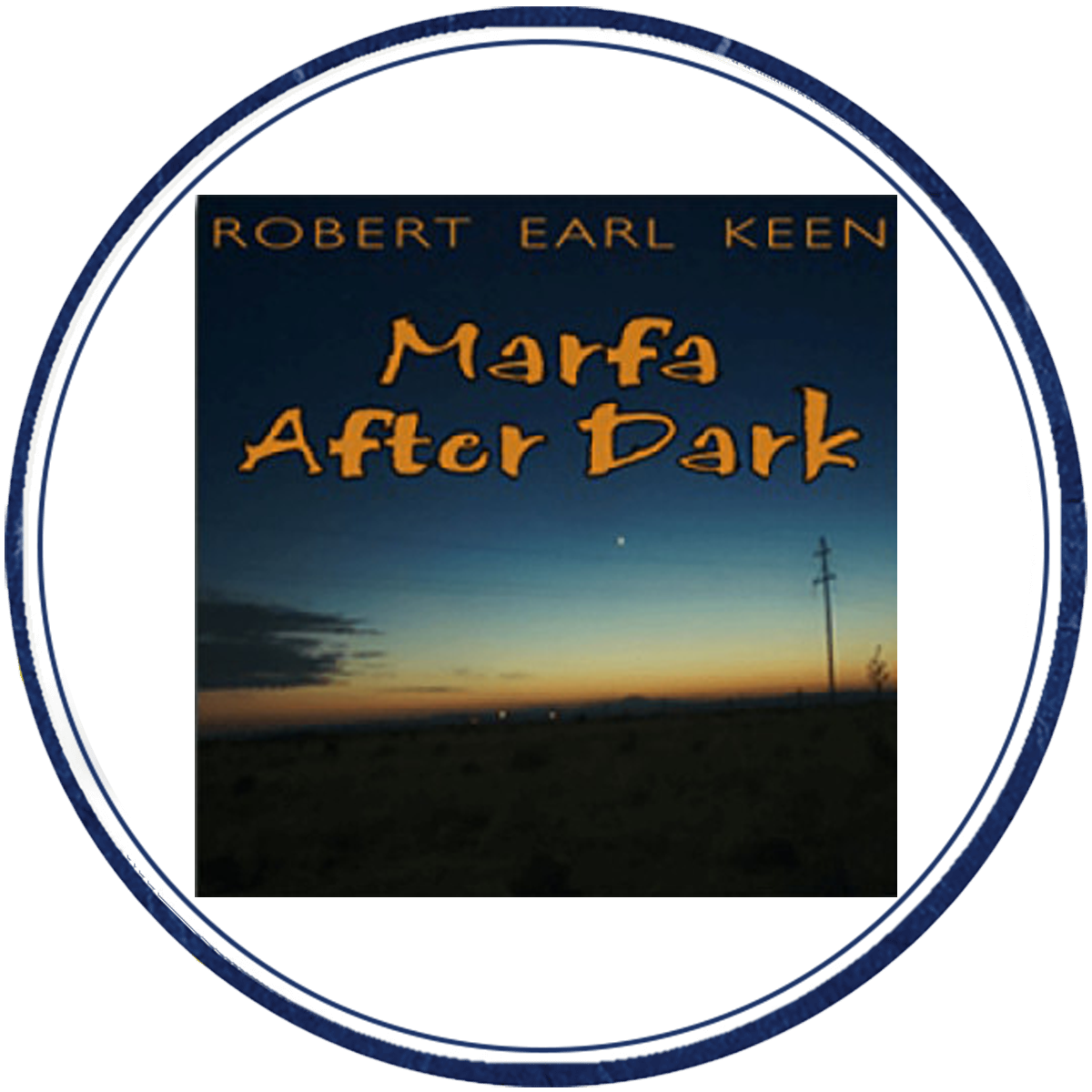 Marfa After Dark (Live) - Digital Album